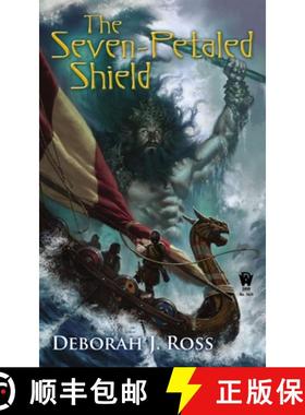 【3-4周达】The Seven-Petaled Shield: Book One of the Seven-Petaled Shield [9780756406219]