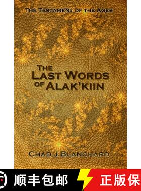 【3-4周达】The Last Words of Alak'kiin [9780975971741]