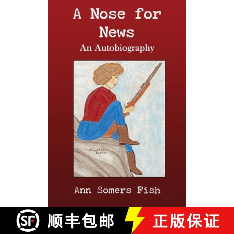 【3-4周达】A Nose for News, An Autobiography [9781638681427]