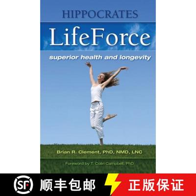 【3-4周达】Hippocrates Lifeforce: Superior Health and Longevity [9781570672491]