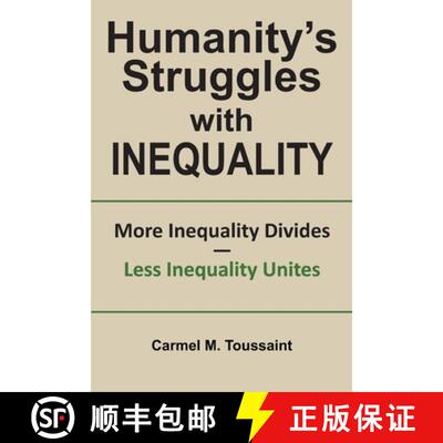 【3-4周达】Humanity's Struggles with Inequality.: More Inequality Divides - Less Inequality Unites [9780995909823]
