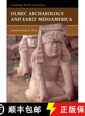 预订 Olmec Archaeology and Early Mesoamerica: - Olmec Archaeology and Early Mesoamerica [9780521788823]