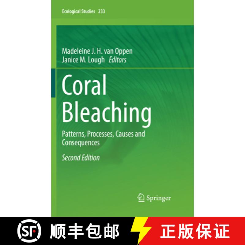【3-4周达】Coral Bleaching : Patterns, Processes, Causes and Consequences [9783030092191]