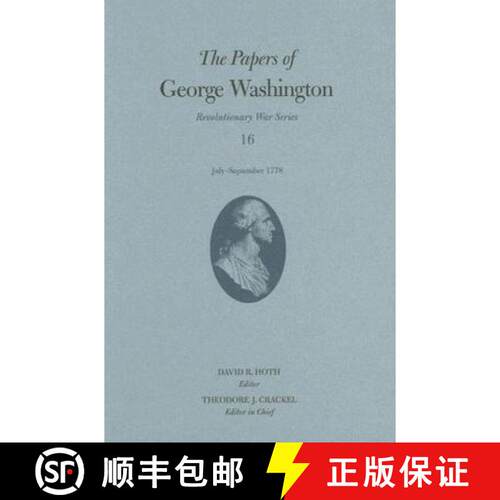 【3-4周达】精装 Papers of George Washington Volume 16: July - September 1778 - The Papers of George W... [9780813925790]