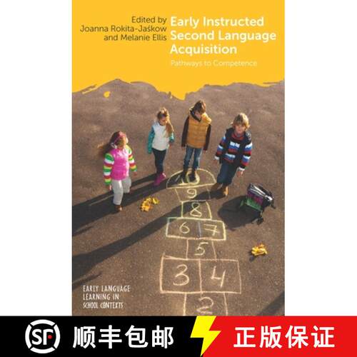 【3-4周达】Early Instructed Second Language Acquisition : Pathways to Competence [9781788922494]