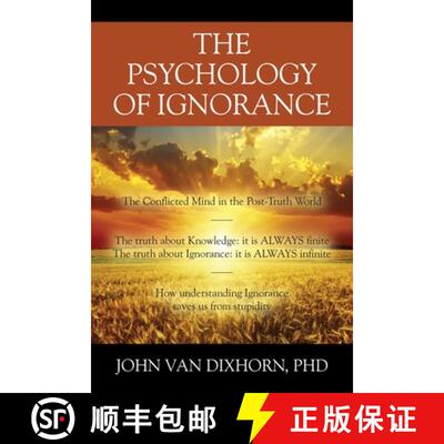 【3-4周达】The Psychology of Ignorance: The Conflicted Mind in the Post-Truth World [9798218956318]