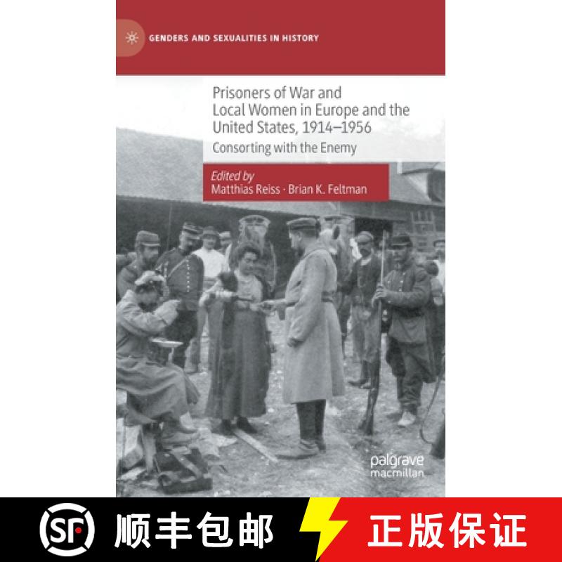 【3-4周达】Prisoners of War and Local Women in Europe and the United States, 1914-1956 : Consorting w... [9783030838294]
