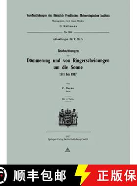 【3-4周达】Beobachtungen der Dämmerung und von Ringerscheinungen um die Sonne 1911 bis 1917 [9783662420799]