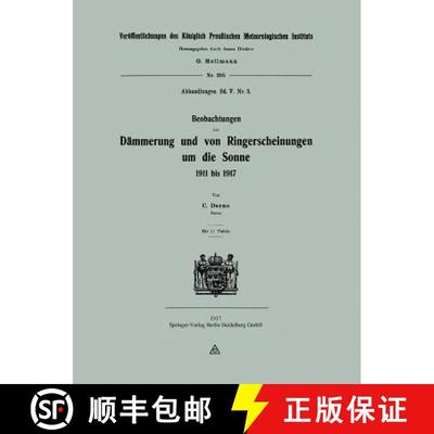 【3-4周达】Beobachtungen der Dämmerung und von Ringerscheinungen um die Sonne 1911 bis 1917 [9783662420799]