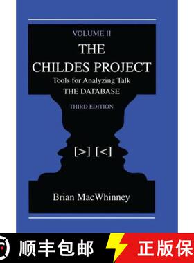 预订 Childes Project: Tools for Analyzing Talk, Volume II: the Database - The Database [9781138003491]