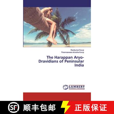 预订 The Harappan Aryo-Dravidians of Peninsular India [9786200433411]
