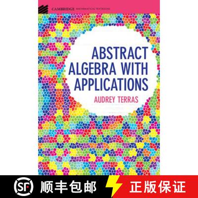预订 精装 Abstract Algebra with Applications: - Abstract Algebra with Applications [9781107164079]