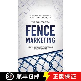 Marketing Fencing How Blue 9780578965321 and Visits The Print Fence Your Skyrocket Calls 3周达
