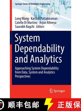 【3-4周达】System Dependability and Analytics : Approaching System Dependability from Data, System an... [9783031020629]