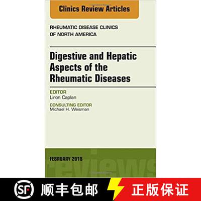 【3-4周达】Digestive and Hepatic Aspects of the Rheumatic Diseases, an Issue of Rheumatic Disease Cli... [9780323582919]