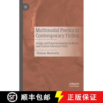 【3-4周达】Multimodal Poetics in Contemporary Fiction: Design and Experimentation in North and Centra... [9783031688751]
