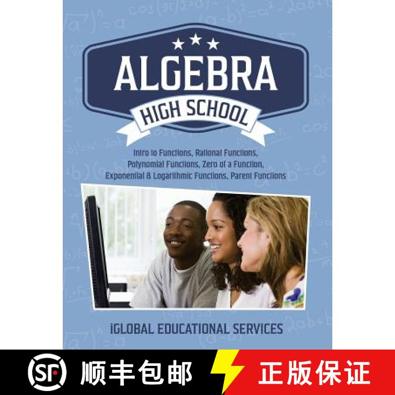 预订 Algebra: High School Math Tutor Lesson Plans: Intro to Functions, Rational Functions, Polynomial... [9781944346676]