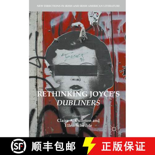 【3-4周达】精装 Rethinking Joyce's Dubliners (1st ed. 2017) [9783319393353]