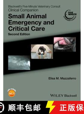 【3-4周达】Blackwell'S Five-Minute Veterinary Consult Clinical Companion: Small Animal Emergency And ... [9781118990285]