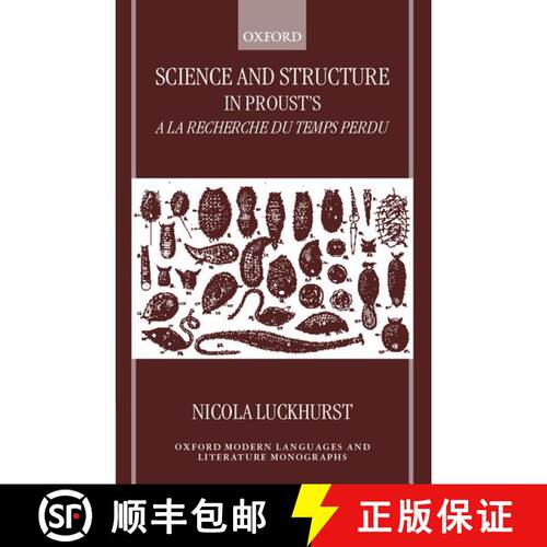 【3-4周达】精装 Science and Structure in Proust's A la recherche du temps perdu [9780198160021]