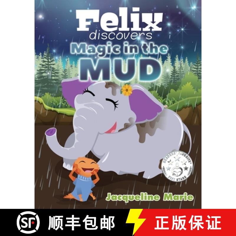 【3-4周达】Felix Discovers Magic in the Mud [9781948282864]