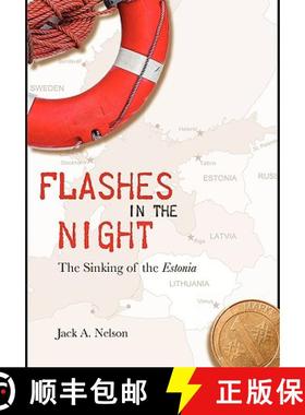 【3-4周达】Flashes in the Night: The Sinking of the Estonia [9781934074213]