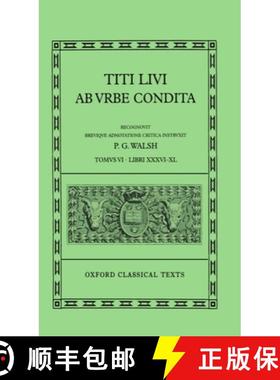 【3-4周达】Livy Ab Urbe Condita Books XXXVI-XL: Latin text with apparatus criticus [9780198146643]