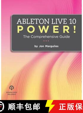 预订 Ableton Live 10 Power!: The Comprehensive Guide [9780692061350]