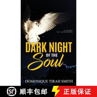 【3-4周达】Dark Night of the Soul: A Story of Ascension [9780578693729]