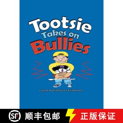 【3-4周达】Tootsie Takes on Bullies [9781480884922]