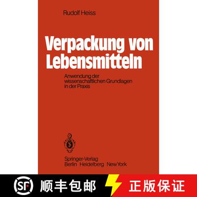 【3-4周达】Verpackung von Lebensmitteln : Anwendung der wissenschaftlichen Grundlagen in der Praxis [9783540101949]