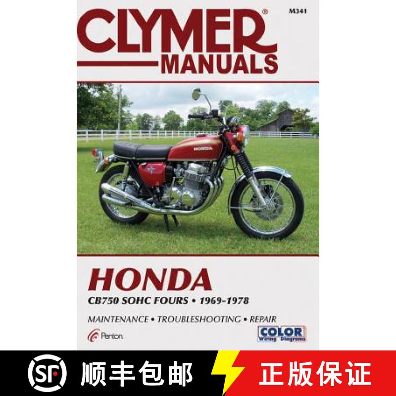 【3-4周达】Clymer Honda Cb750 Sohc Fours, 1969-1978: Maintenance, Troubleshooting, Repair [9780892871674]