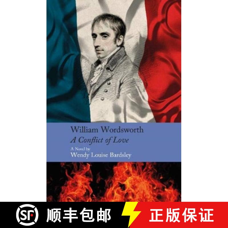【2-3周达】William Wordsworth - A Conflict of Love: A Novel [9780413778260]