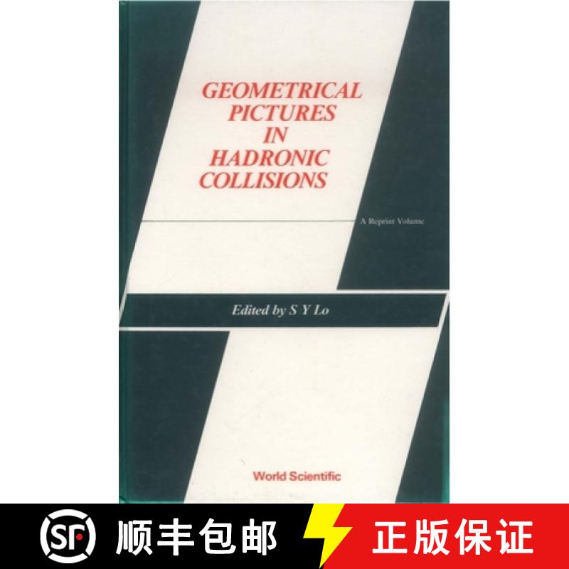 【4周达】Geometrical Pictures in Hadronic Collisions: A Reprint Volume [9789971978488]