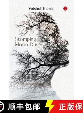 【3-4周达】Stomping Moon Dust [9789361563980]