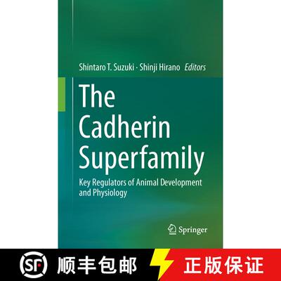 【3-4周达】精装 The Cadherin Superfamily: Key Regulators of Animal Development and Physiology [9784431560319]