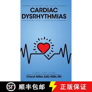 预订 Interpreting Basic Cardiac Dysrhythmias Without Heartache [9781516555895]