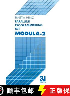 【3-4周达】Parallele Programmierung Mit Modula-2 [9783663019855]