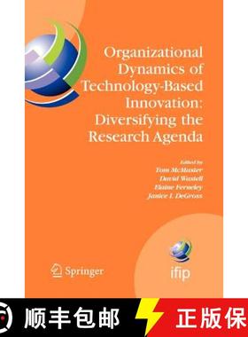 【3-4周达】Organizational Dynamics of Technology-Based Innovation: Diversifying the Research Agenda: ... [9781441944498]