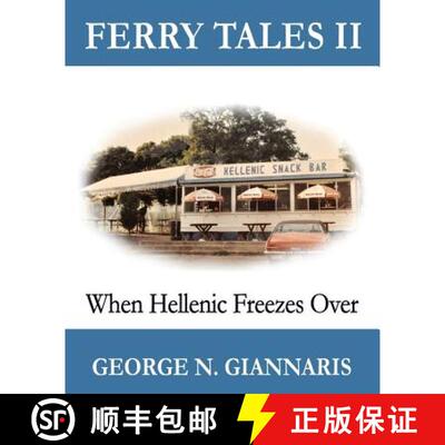 【3-4周达】Ferry Tales 2: When Hellenic Freezes Over: (B&W Edition) [9780997417807]