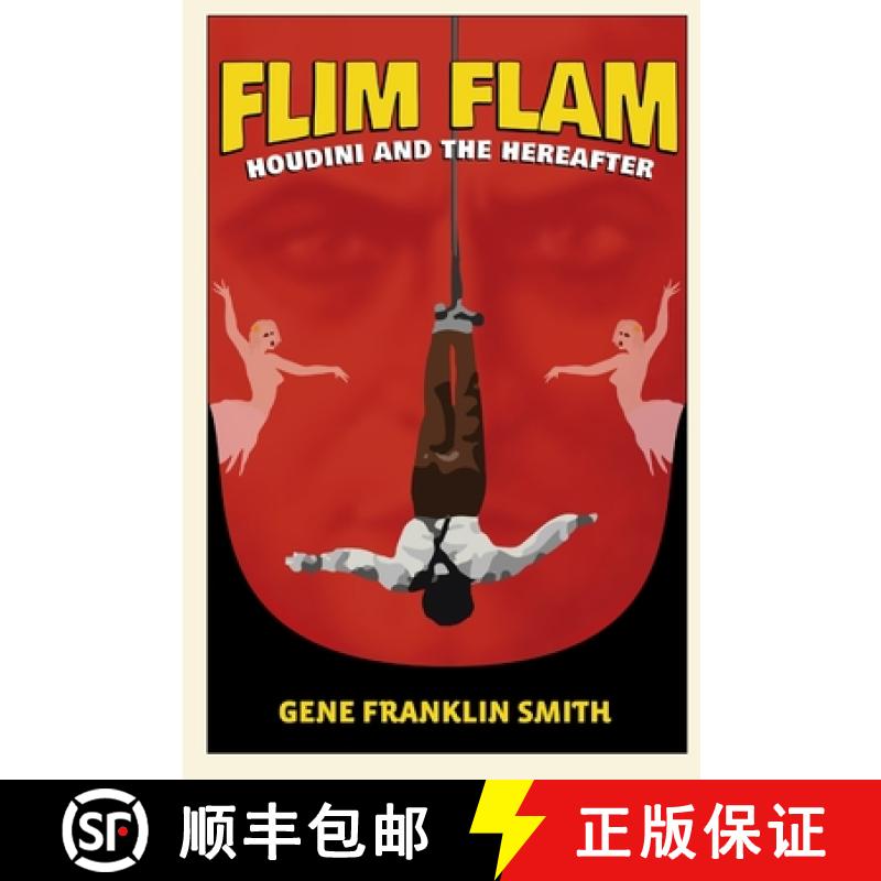 【2-3周达】Flim Flam: Houdini and the Hereafter [9781312864443]