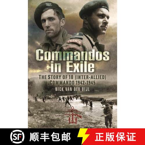 【3-4周达】Commandos in Exile: The Story of 10 (Inter-Allied) Commando, 1942-1945 [9781399013857]