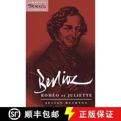 【3-4周达】Berlioz: Romeo et Juliette: - Berlioz: Romeo et Juliette [9780521377676]