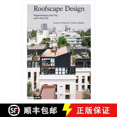 【3-4周达】Roofscape Design – Regenerating the City upon the City [9783868596656]