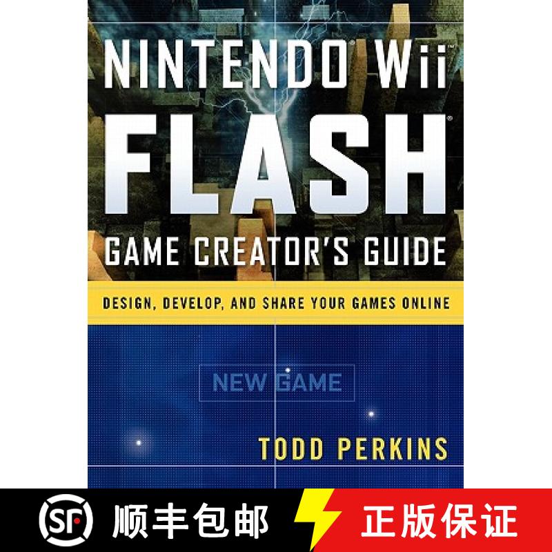 【3-4周达】Nintendo Wii Flash Game Creator's Guide: Design, Develop, and Share Your Games Online [9780071545259]