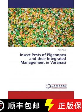 预订 Insect Pests of Pigeonpea and their Integrated Management in Varanasi [9786134980685]