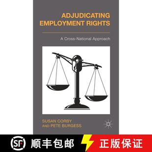【3-4周达】Adjudicating Employment Rights : A Cross-National Approach (1st ed. 2014) (1st ed. 2014) (... [9781349443833]