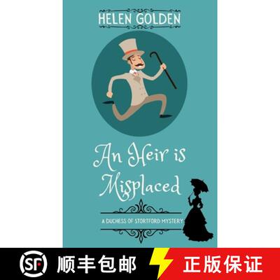 【3-4周达】An Heir is Misplaced (A Duchess of Stortford Mystery) [9781915747358]