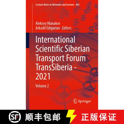 【3-4周达】International Scientific Siberian Transport Forum TransSiberia - 2021: Volume 2 (1st ed. 2... [9783030963828]