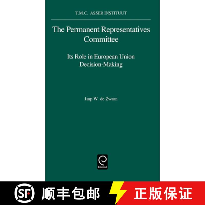 【3-4周达】The Permanent Representatives Committee: Its Role in European Union Decision-Making [9780444822741]
